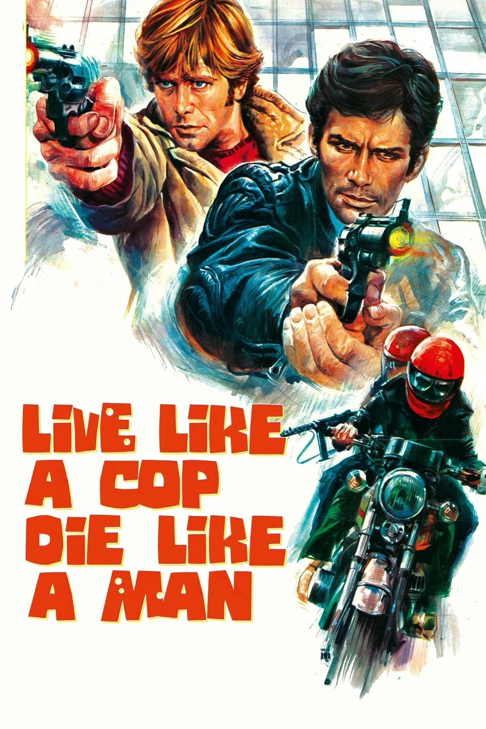 постер Live Like a Cop Die Like a Man